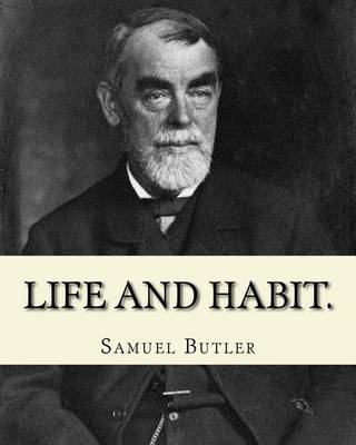 Book cover for Life and habit. By