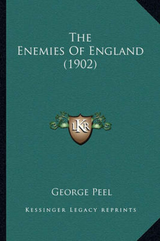 Cover of The Enemies of England (1902)