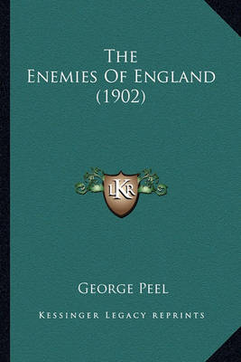 Book cover for The Enemies of England (1902)