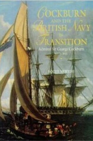 Cover of Cockburn and the British Navy in Transition