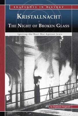 Book cover for Kristallnacht, the Night of Broken Glass