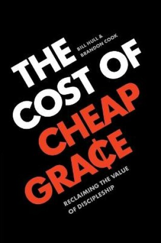 Cover of Cost of Cheap Grace, The