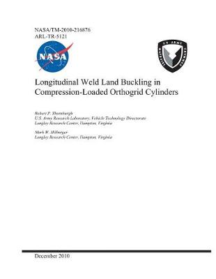 Book cover for Longitudinal Weld Land Buckling in Compression-Loaded Orthogrid Cylinders