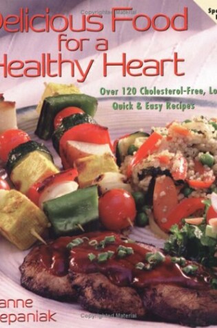 Cover of Delicious Food for a Healthy Heart
