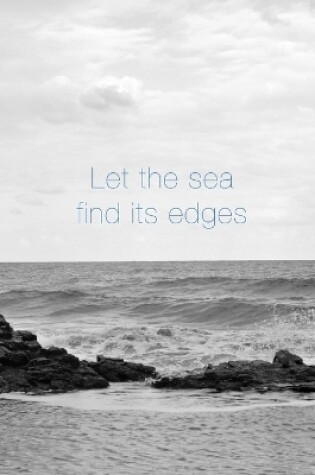 Cover of Let the Sea Find its Edges