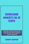 Book cover for Overcome Anxiety in 10 Steps