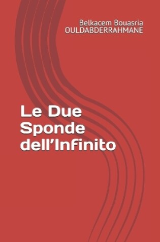 Cover of Le Due Sponde dell'Infinito