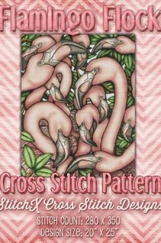 Cover of Flamingo Flock Cross Stitch Pattern
