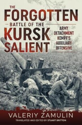 Cover of The Forgotten Battle of the Kursk Salient