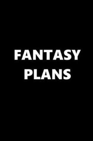 Cover of 2020 Daily Planner Funny Humorous Fantasy Plans 388 Pages