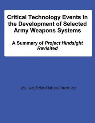 Book cover for Critical Technology Events in the Development of Selected Army Weapons Systems