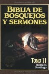 Book cover for Biblia de Bosquejos y Sermones-RV 1960-Hebreos/Santiago