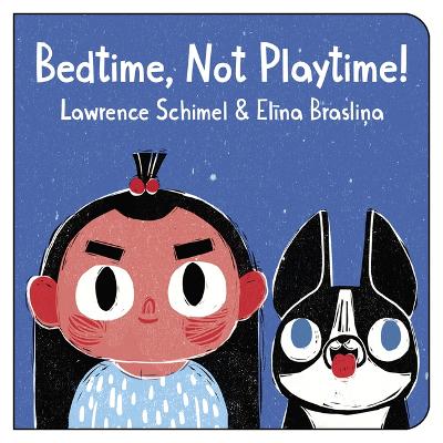 Book cover for Bedtime, Not Playtime!