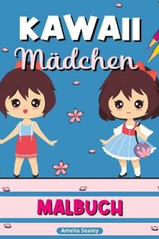 Cover of Kawaii Mädchen Malbuch