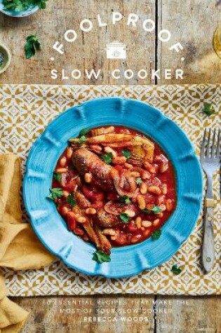 Cover of Foolproof Slow Cooker