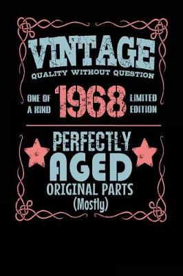 Book cover for Vintage Quality Without Question One of a Kind 1968 Limited Edition Perfectly Aged Original Parts Mostly