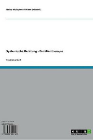 Cover of Systemische Beratung - Familientherapie