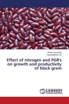 Book cover for Effect of nitrogen and PGR's on growth and productivity of black gram