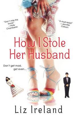 Book cover for How I Stole Her Husband