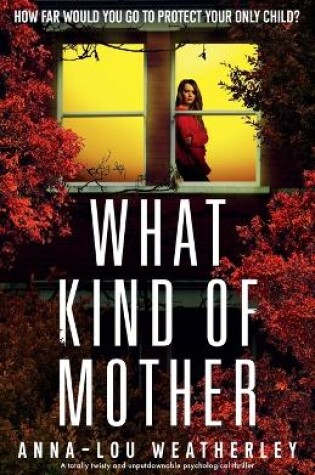 Cover of What Kind of Mother