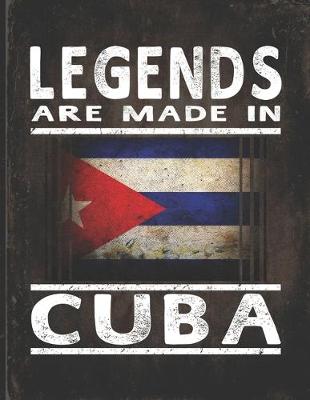 Book cover for Legends Are Made In Cuba