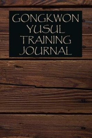 Cover of Gongkwon Yusul Training Journal