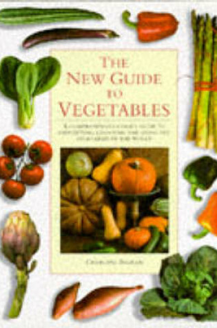 Cover of The New Guide to Vegetables
