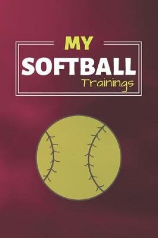 Cover of My Softball Trainings