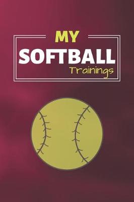 Cover of My Softball Trainings