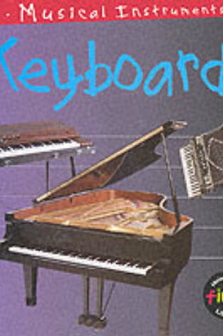 Cover of Musical Instruments: Keyboards