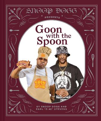 Book cover for Snoop Dogg Presents Goon with the Spoon