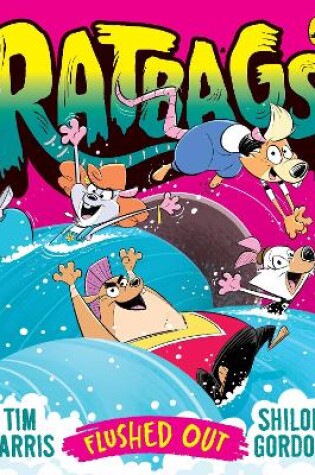 Cover of Ratbags 6: Flushed Out