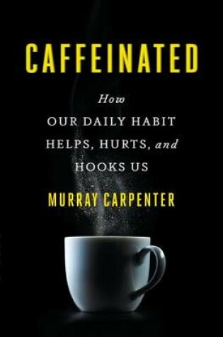 Cover of Caffeinated