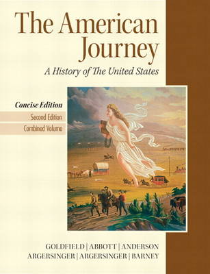 Book cover for American Journey, The, Concise Edition, Combined Volume Plus NEW MyHistoryLab with eText -- Access Card Package