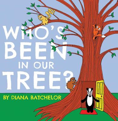 Book cover for Who’s Been in Our Tree?