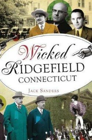 Cover of Wicked Ridgefield, Connecticut