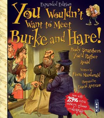 Cover of You Wouldn't Want To Meet Burke and Hare!