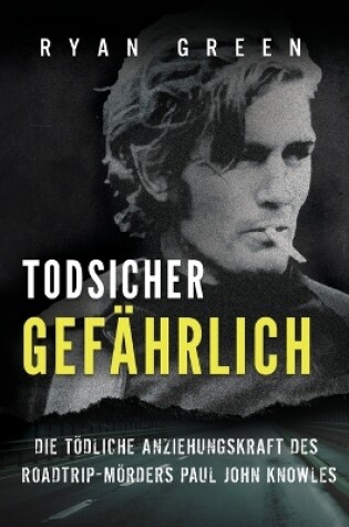 Cover of Todsicher Gefährlich