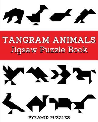 Book cover for Tangram Animals Jigsaw Puzzle Book