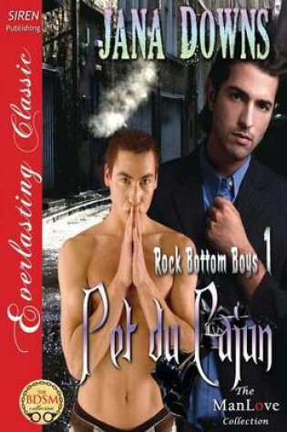 Cover of Pet Du Cajun [Rock Bottom Boys 1] (Siren Publishing Everlasting Classic Manlove)