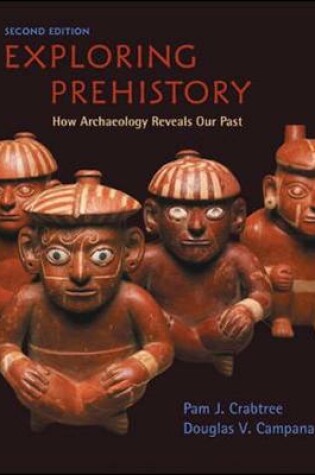 Cover of Exploring Prehistory: How Archaeology Reveals Our Past