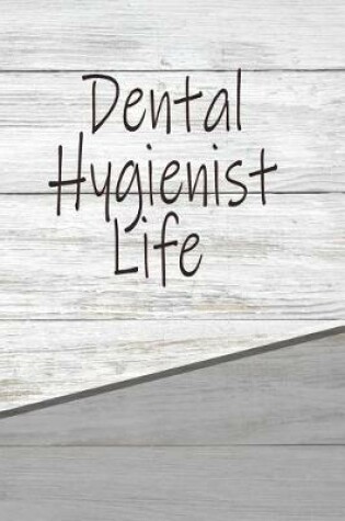 Cover of Dental Hygienist Life