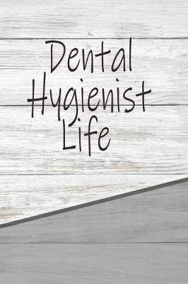 Book cover for Dental Hygienist Life