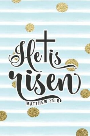 Cover of He Is Risen Matthew 28