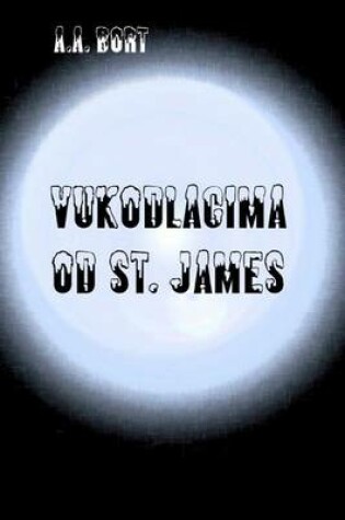 Cover of Vukodlacima Od St. James