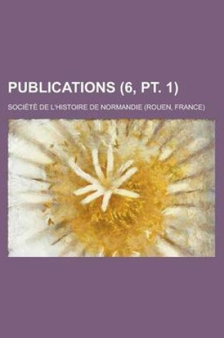 Cover of Publications (6, PT. 1)