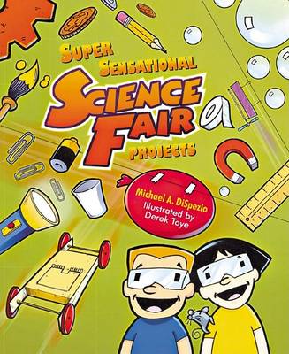 Book cover for Super Sensational Science Fair Projects