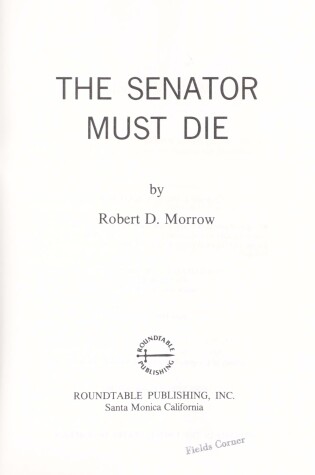 Cover of The Senator Must Die