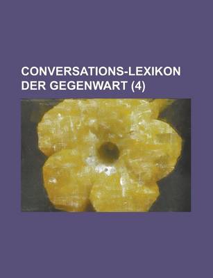 Book cover for Conversations-Lexikon Der Gegenwart (4 )