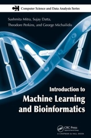 Cover of Introduction to Machine Learning and Bioinformatics